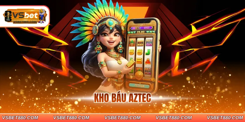 Kho báu Aztec