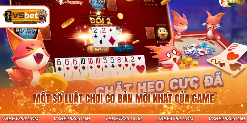Một số luật chơi cơ bản mới nhất của game