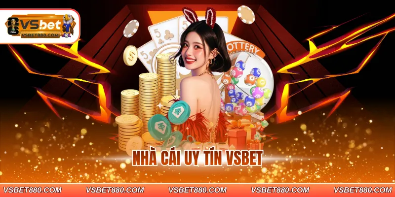 nhà cái uy tín VSBET