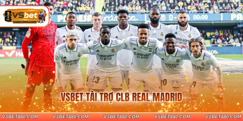 VSBET tài trợ CLB Real Madrid